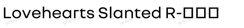 Lovehearts Slanted R字体转换